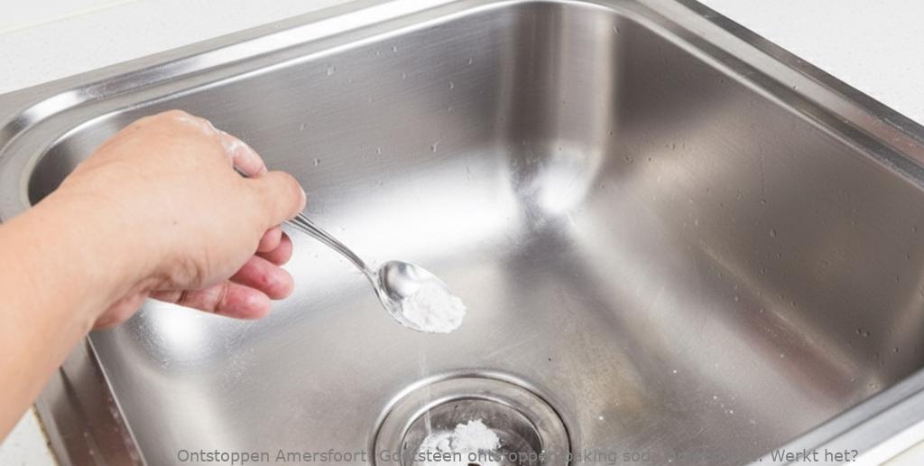 Gootsteen ontstoppen baking soda Amersfoort: Werkt het?